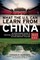 What the U.S. Can Learn from China