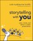 Storytelling with You