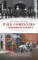 History of the Fire Companies of Frederick County, Maryland