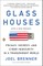 Glass Houses
