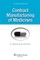 Contract Manufacturing of Medicines