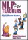 Nlp for Teachers