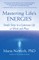 Mastering Life's Energies