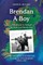 Brendan A Boy