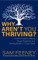 Why Aren't You Thriving?