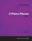 3 Piano Pieces D.946 - For Solo Piano
