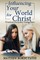Influencing Your World FOR Christ