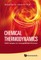 Chemical Thermodynamics: With Examples for Nonequilibrium Processes