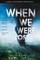 When We Were Lost