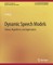 Dynamic Speech Models