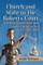 Church and State in the Roberts Court