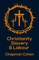 Chistianity Slavery & Labour Paperback