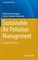 Sustainable Air Pollution Management