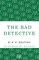 The Bad Detective