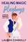 Healing Magic & Playboys