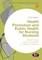 Health Promotion and Public Health for Nursing Students