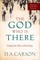The God Who Is There