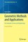 Geometric Methods and Applications
