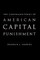 The Contradictions of American Capital Punishment