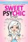Sweet Psychic