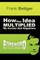 How One Idea Multiplied My Income and Happiness