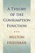 Theory of the Consumption Function