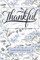 Thankful Gratitude Journal: Start Each Day with a Grateful Heart for a Healthy and Happy Life