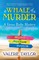 Taylor, V: Whale of a Murder