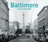 Baltimore Then and Now(r)
