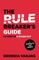 The Rule Breaker's Guide To Step Up & Stand Out