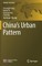 China's Urban Pattern