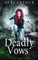 Deadly Vows