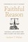 Faithful Reason