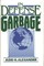 In Defense of Garbage