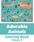 Adorable Animals Coloring Book