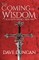 The Coming of Wisdom