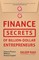 Finance Secrets of Billion-Dollar Entrepreneurs