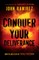 Conquer Your Deliverance
