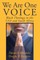 We Are One Voice
