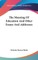 The Meaning Of Education And Other Essays And Addresses