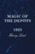 Magic of the Depots - 1923