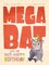 Megabat and the Not-Happy Birthday