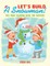 Let's Build A Snowman! Full-Page Coloring Book for Toddlers