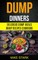 Dump Dinners