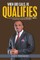 When God Calls, He Qualifies