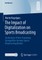 The Impact of Digitalization on Sports Broadcasting
