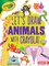 Let's Draw Animals with Crayola (R) !