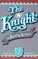 The Knight in Rusty Armor