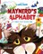 Maynerd's Alphabet of Things that Scare Him!