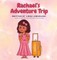 Rachael Adventure Trip